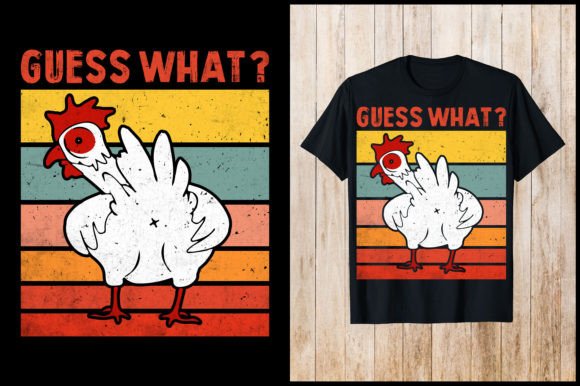 Guess What Chicken Retro T-Shirt