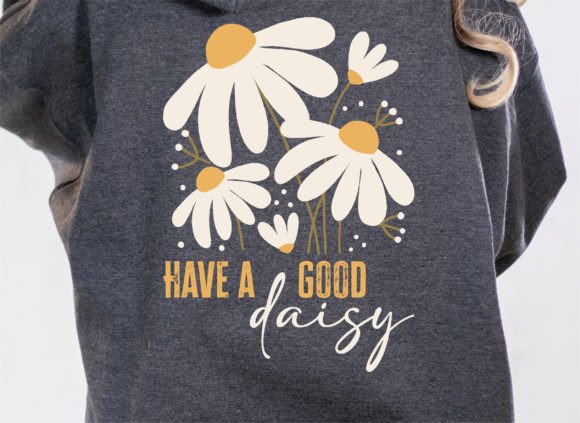 Have a Good Daisy Svg, Good Vibes, Retro